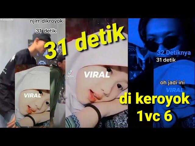 viral di tik tok 31 detik