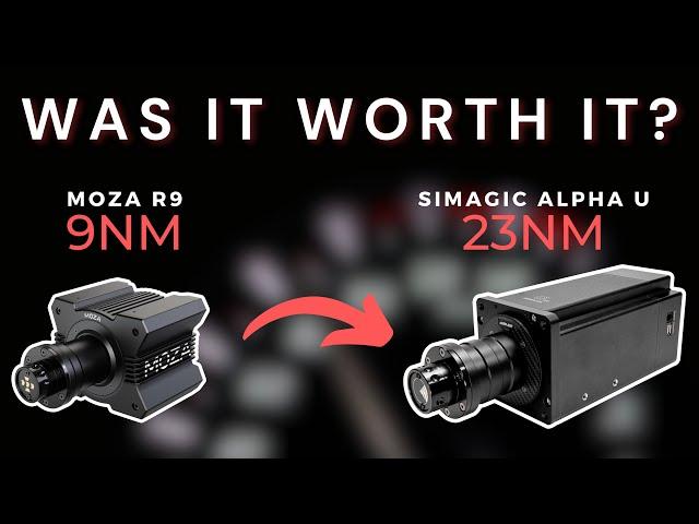 Switch from Moza R9 to Simagic Alpha U | Thoughts and Experience