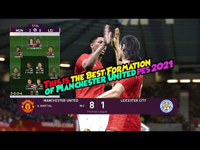 This is the Best Formation of Manchester United - eFootball PES 2021