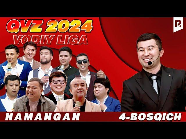 QVZ 2024 | VODIY LIGA | 4-BOSQICH | NAMANGAN