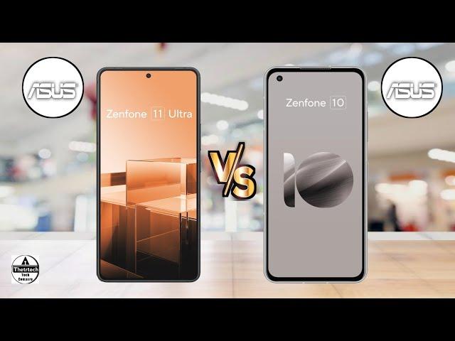 ASUS Zenfone 11 Ultra 5G vs ASUS Zenfone 10 5G