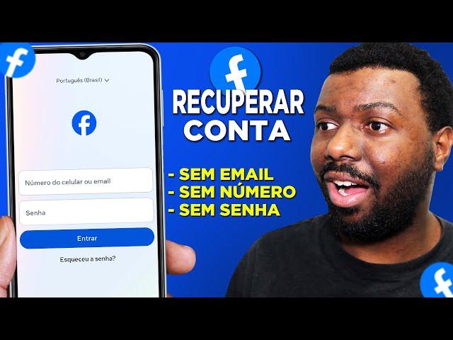 Como Recuperar Conta do Facebook SEM SENHA, E-MAIL OU NÚMERO - Método Atualizado!