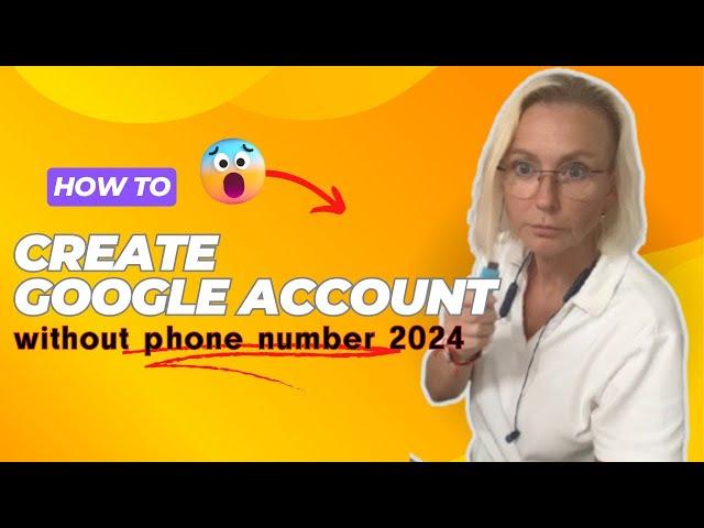 CREATE GOOGLE ACCOUNT WITHOUT PHONE NUMBER 2024 | CREATE GMAIL ACCOUNT