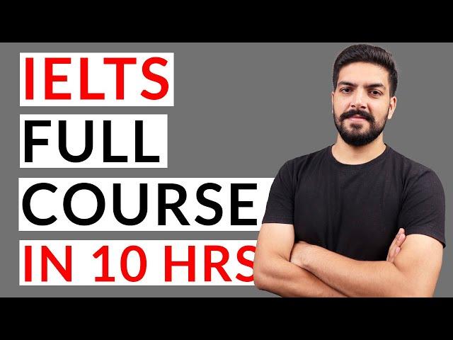 IELTS Full Course in 10 hours - 2025