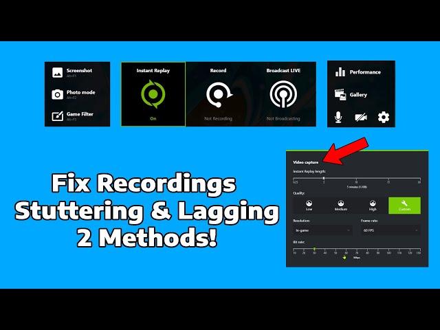 Fix ShadowPlay Recordings Lagging & Stuttering | How To