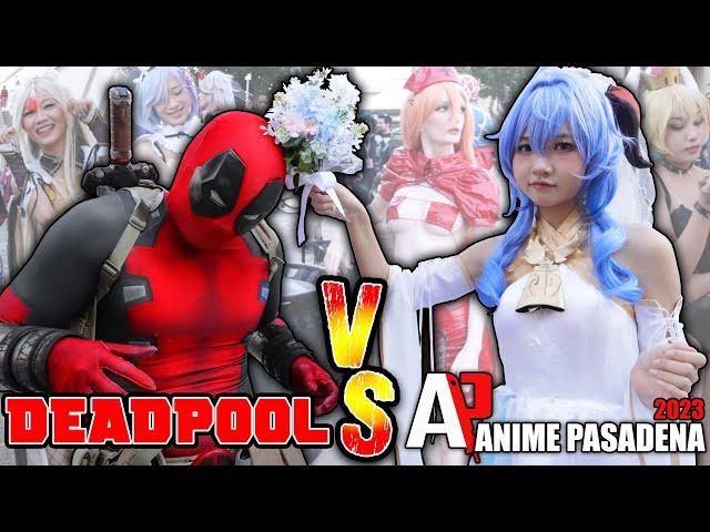 Deadpool vs Anime Pasadena 2023