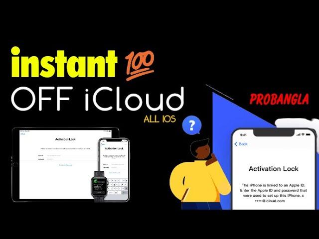 instant off iCloud Activation Lock Permanently 100% With Free Tool All iOS Support