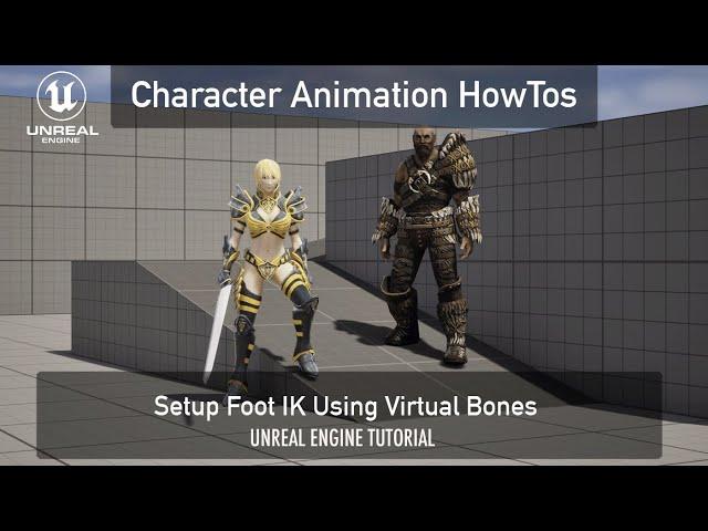How to Setup Foot IK Using Virtual Bones