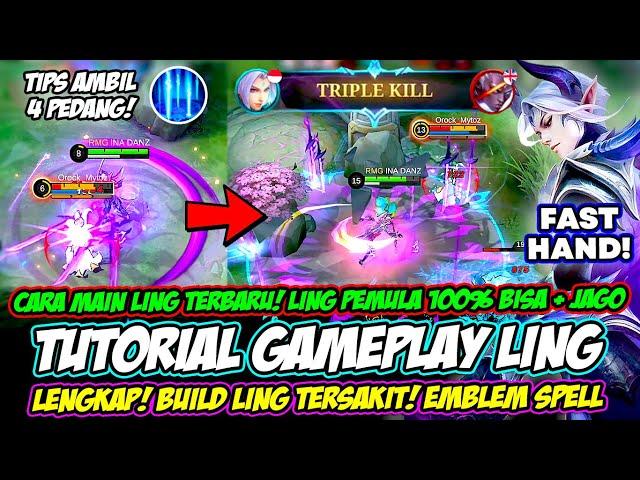 CARA ULTI LING 4 PEDANG + TUTORIAL LING FAST HAND PEMULA BUILD LING TERSAKIT GAMEPLAY LING TERBARU