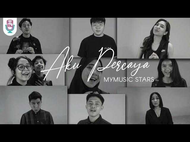 MyMusic Records Stars - Aku Percaya (Official Music Video)