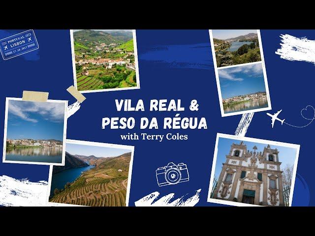 Explore Vila Real and Peso da Régua, Portugal