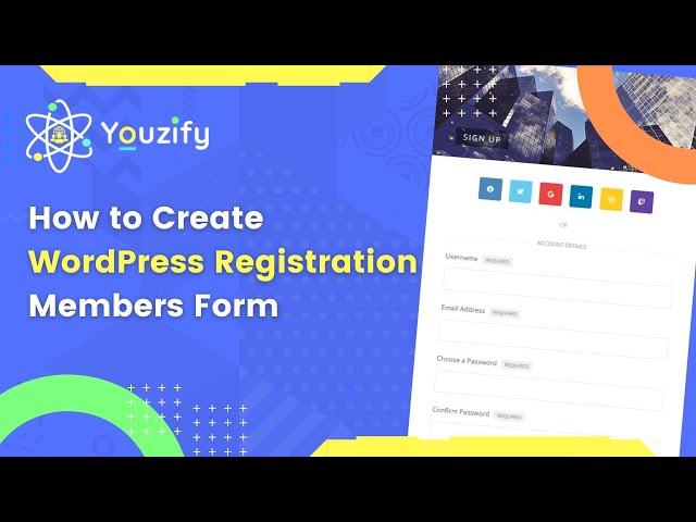 How to Create WordPress Registration Members Form