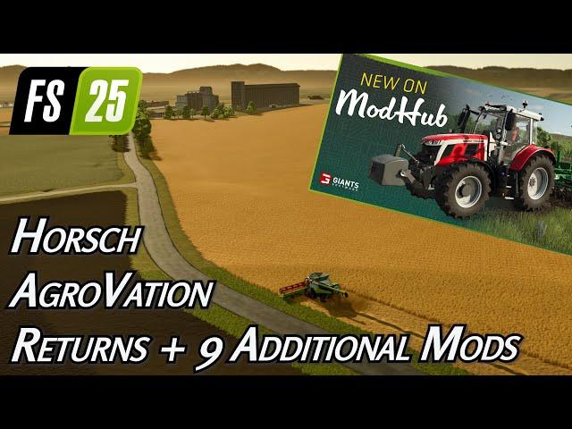  Horsch AgroVation and 9 additional mods  Farming Simulator 25 News