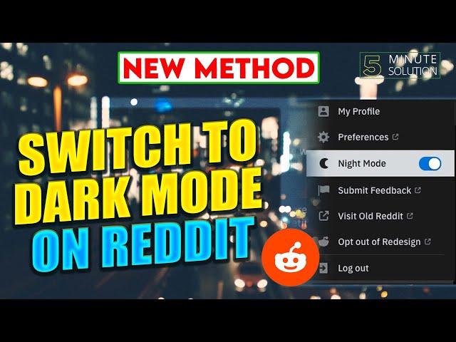 How to switch to dark mode on Reddit 2024
