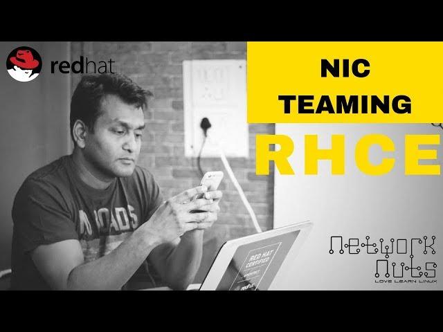 RHCE Training - Understanding NIC Teaming