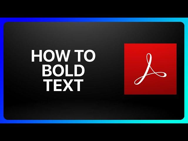 How To Bold Text In Adobe Acrobat Tutorial