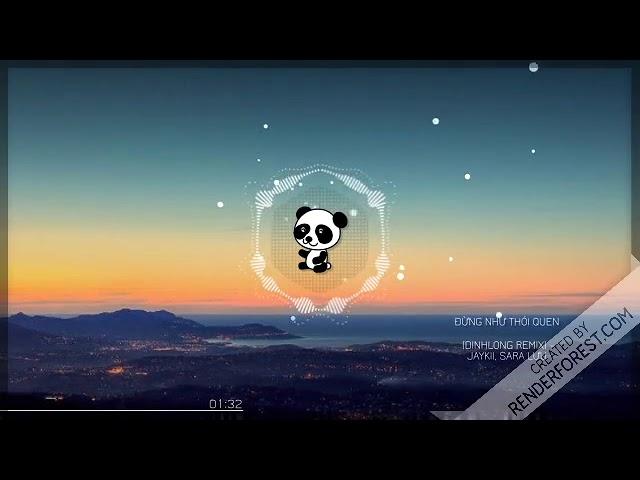 Đừng Như Thói Quen (DinhLong Remix) - Jaykii, Sara Lưu/Bear EDM