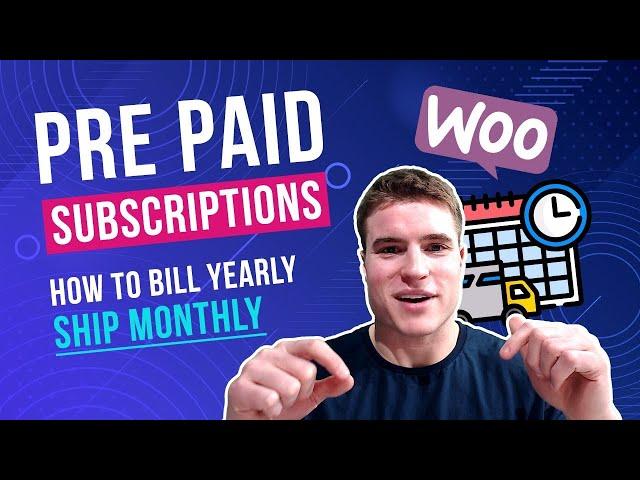 WooCommerce Subscriptions: How to Create a Prepaid Subscription?