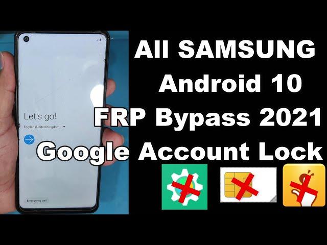 All Samsung FRP Bypass 2021 Android 10/Samsung All Google Lock Bypass NO Play Services Hidden apk