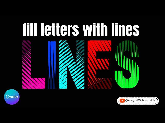 Fill Letters with Lines Canva Typography Tutorial for beginners step by step