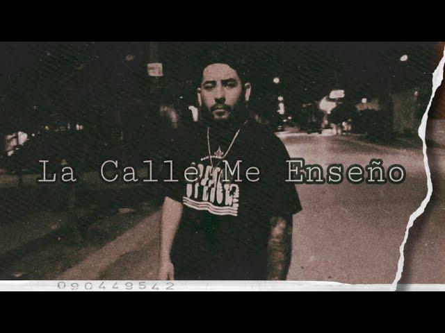 La Calle Me Enseño (Prod.@blackkingbeats06)