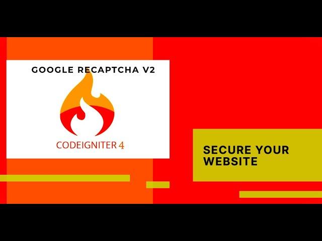 How to Implement Google reCAPTCHA v2 in CodeIgniter 4 | Step-by-Step Tutorial