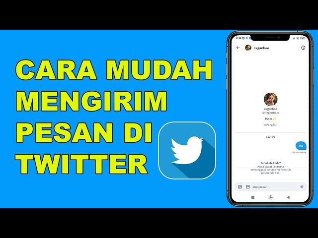 CARA MENGIRIM PESAN DI TWITTER 2024 - DM DI TWITTER