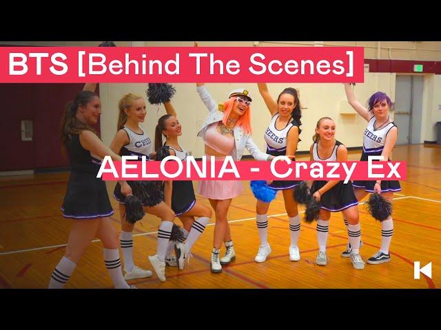 AELONIA - Crazy Ex [BEHIND THE SCENES]