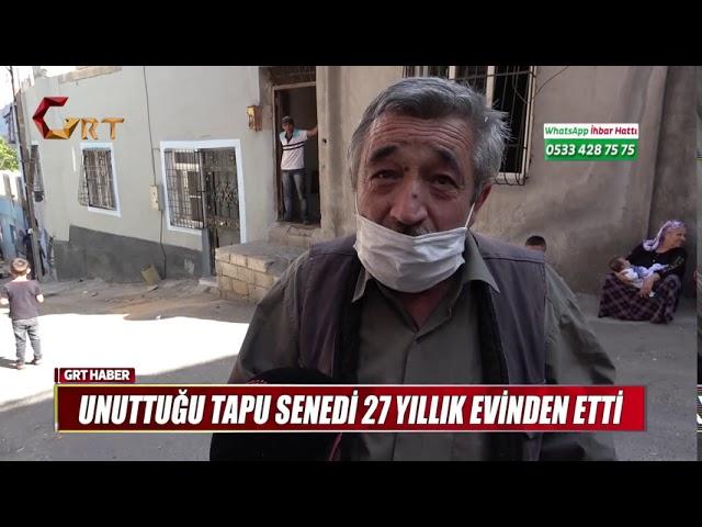 UNUTTUĞU TAPU SENEDİ 27 YILLIK EVİNDEN ETTİ