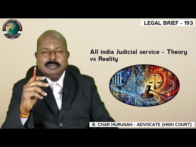 LB - 193 | All India Judicial service - Theory vs Reality | CMLA