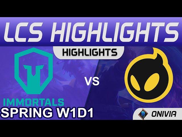 IMT vs DIG Highlights LCS Spring Season 2022 W1D1 Immortals vs Dignitas by Onivia