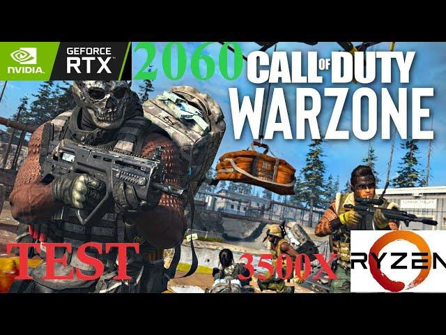 Ryzen 5 3500X & RTX 2060 Warzone Gameplay Test FHD (Low,Medium,High,Ultra,1920x1080)