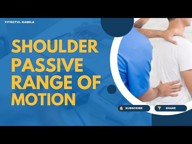 Shoulder Passive Range of Motion - UMS