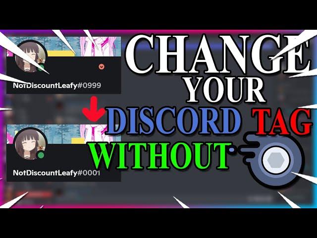 HOW TO CHANGE YOUR DISCORD TAG WITHOUT NITRO