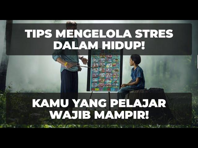 TIPS MENGELOLA STRES DALAM HIDUP!