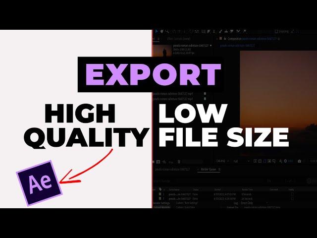 How To Export High Quality videos with Low Size In After Effect