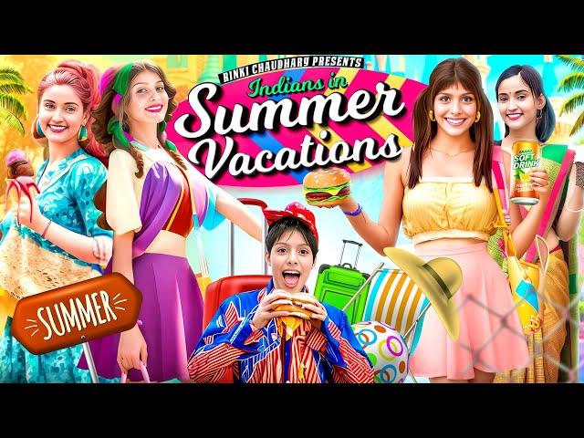 SUMMER VACATIONS || Rinki Chaudhary