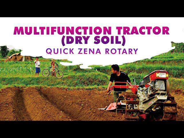 QUICK ZENA ROTARY : MULTIFUNCTION TRACTOR (DRY SOIL)