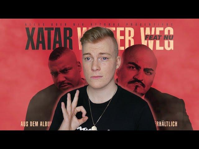 XATAR feat. NU - WEITER WEG (Official Single) Reaction/Reaktion