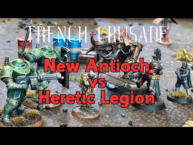 Trench Crusade Battle Report | New Antioch vs Heretic Legion | S1E1