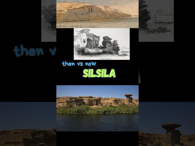 Silsila then vs now #ancientegypt