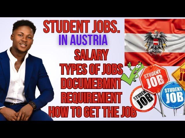 STUDENTS' JOBS AND SALARY IN AUSTRIA | HOW TO APPLY AND DOCUMENT NEED FOR JOB APPLICATION.