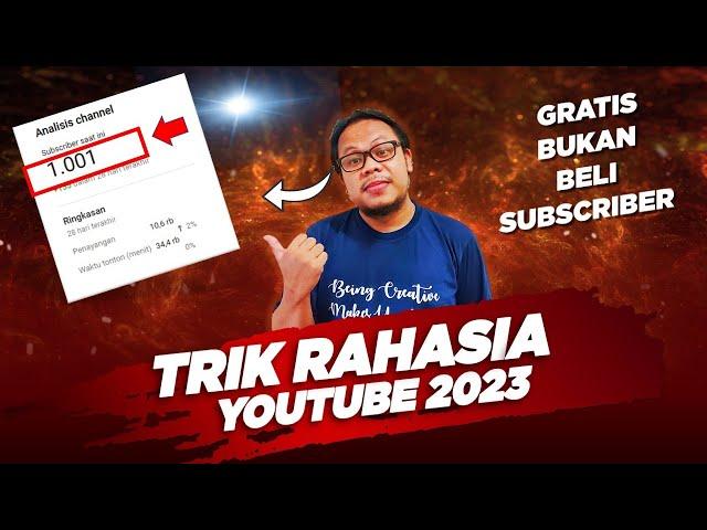  GRATIS !! BUKAN BELI SUBSCRIBER - TRIK RAHASIA YOUTUBE 2023 !! Cara Dapat Subscriber dan Viewer