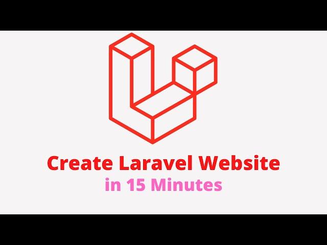 Create Laravel 8 Website in Just 15 Minutes - Laravel 8 Tutorial for Beginners