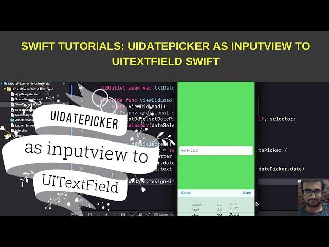 Swift Tutorials: UIDatePicker as inputView to UITextField Swift