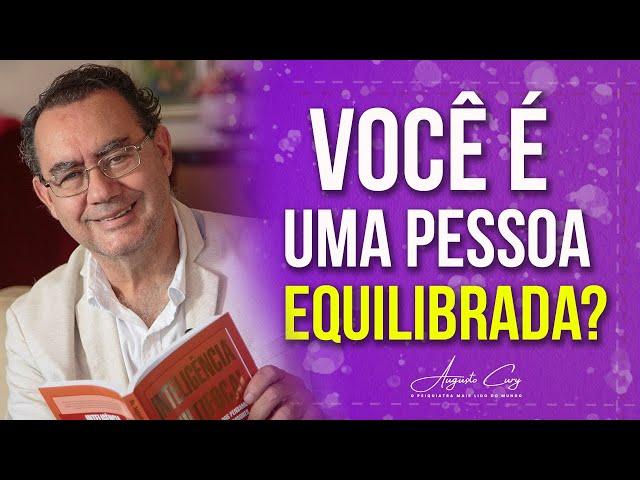 Você é uma Pessoa Equilibrada? | Momentos Cury