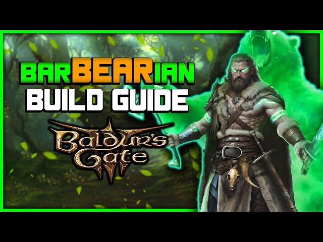 BarBEARian! (Updated One Man Army) | Baldur's Gate 3 Druid Barbarian Multiclass Guide