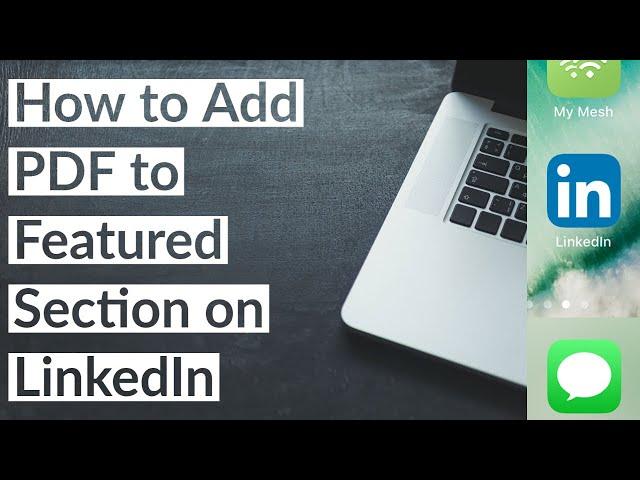 How to Add PDF to Featured Section on LinkedIn 2022