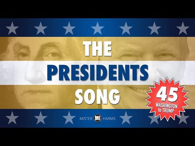 Know Your Presidents Song #45: United States Presidents Song from George Washington to Donald Trump!