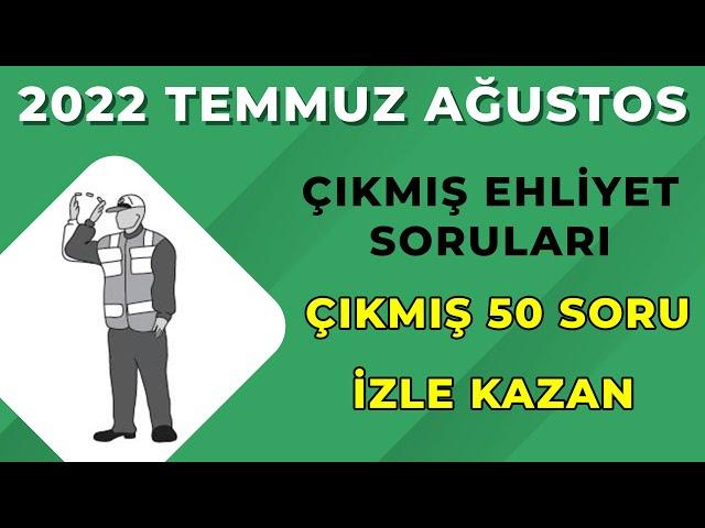 BU SORULARI KAÇIRMAYIN / 2022 TEMMUZ AĞUSTOS Ehliyet Sınavı Soruları / Ehliyet Sınav Soruları 2022